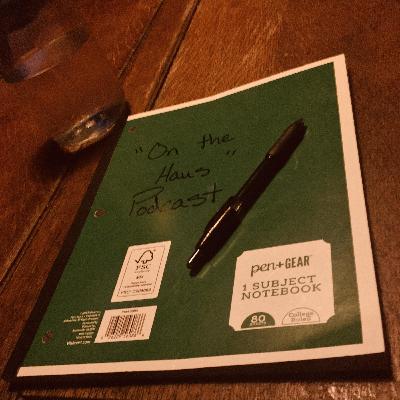 On The Haus Ep. 14 On The Haus Ep. 14