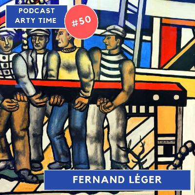 #50_FERNAND_LEGER 🎨💥