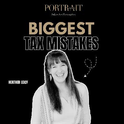 Tax Tips for Photographers: Deductions, Mileage, and Year-Round Prep (with Heather Lacey)