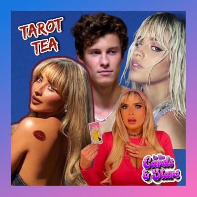 Sabrina Carpenter, Camila Cabello, & Shawn Mendes: MESSY Love Triangle TAROT TEA! *Timestamps Below*