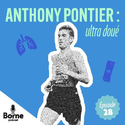 Anthony Pontier : ultra doué