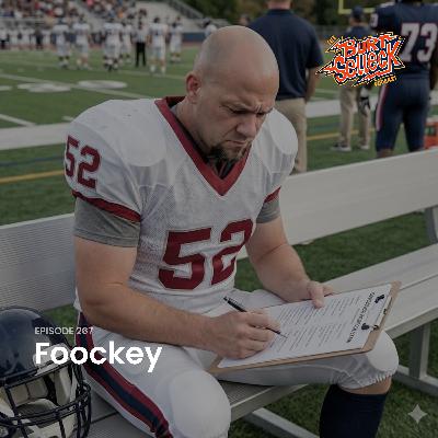 Episode 267 | Foockey