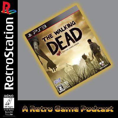 Episode 26: The Walking Dead: A Telltale Games Series