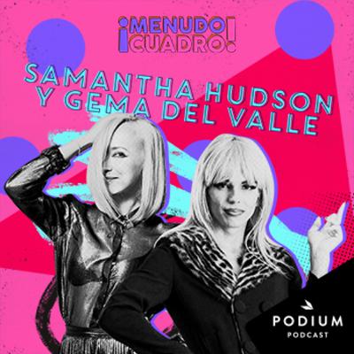 4x09 - Buena química cerebral con Samantha Hudson y Gema del Valle