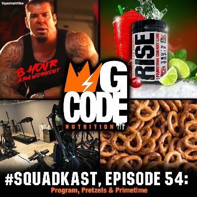 Squadkast EP54 - Program, Pretzels & Primetime