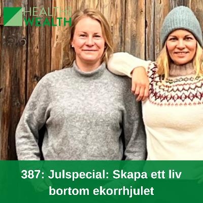 387: Skapa ett liv bortom ekorrhjulet