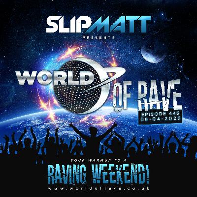 World Of Rave #445