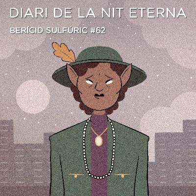 62 - Diari de la Nit Eterna