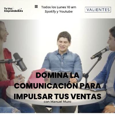 T2 Ep 20 Domina la Comunicación para Impulsar tus Ventas