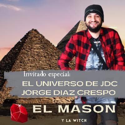 Secretos de un Alquimista ( El Universo de JDC y el Mason)