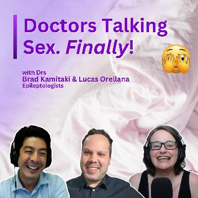 Sexual Health & Epilepsy: Building CONFIDENCE for Patients & Clinicians | Drs Kamitaki & Orellana Sexual Health & Epilepsy: Building CONFIDENCE for Patients & Clinicians | Drs Kamitaki & Orellana