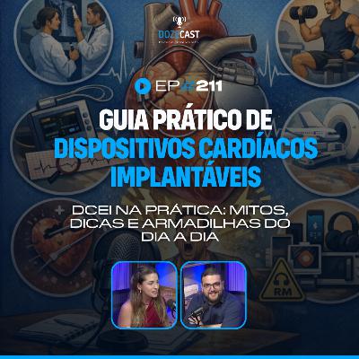 Marcapasso e CDI: mitos, dicas e armadilhas do dia a dia (DozeCast 211)