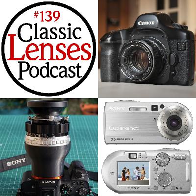 #139 The Classic Digital Camera Podcast