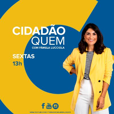 Cidadão Quem | Ana Mametto Cidadão Quem | Ana Mametto