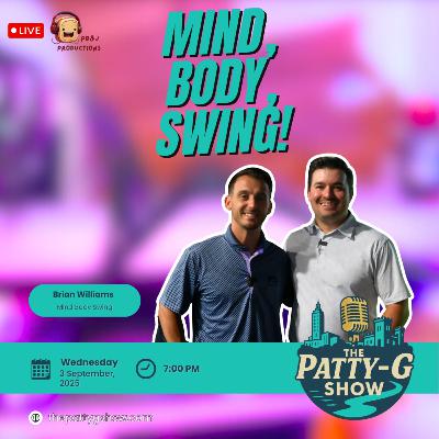 Mind Body Swing | The Patty-G Show EP. 284 Mind Body Swing | The Patty-G Show EP. 284