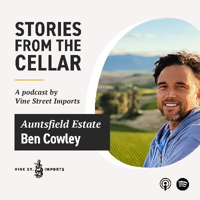Ben Cowley (Auntsfield Estate): From the film industry to wine
