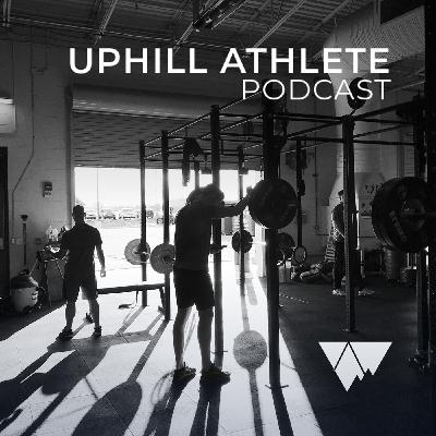 Strength Considerations for Mountain Athletes with Coach Drew Hammond