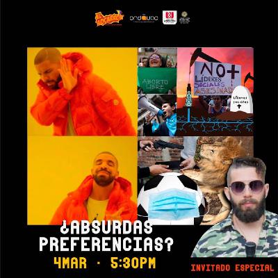 El Socarrón - ¿Absurdas preferencias? - 4 Marzo 2020