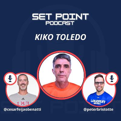 Set Point #54 | Kiko Toledo