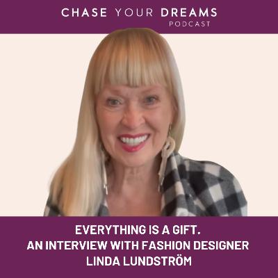 Everything is a gift. An Interview with Fashion Designer Linda Lundström