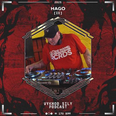Vykhod Sily Podcast - Hago Guest Mix (2) Vykhod Sily Podcast - Hago Guest Mix (2)