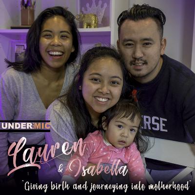 Lauren - Giving birth and journeying into motherhood
