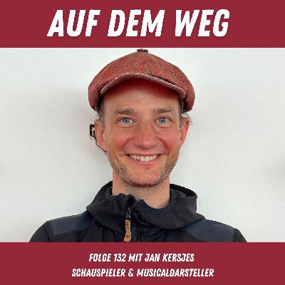 #132 Jan Kersjes - Schauspieler & Musicaldarsteller I Auf dem Weg als Schneemann Olaf im Disney Musical „Die Eiskönigin“ und als King George in „Hamilton“