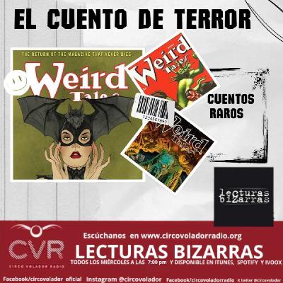 LECTURAS BIZARRAS_20250806- EL CUENTO DE TERROR II