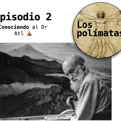 Conociendo al Dr Atl 🌋🤯