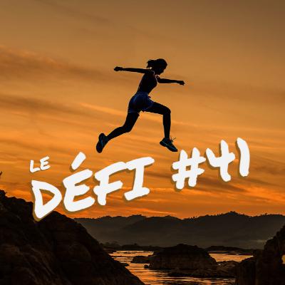 Défi #41 - 10min de +