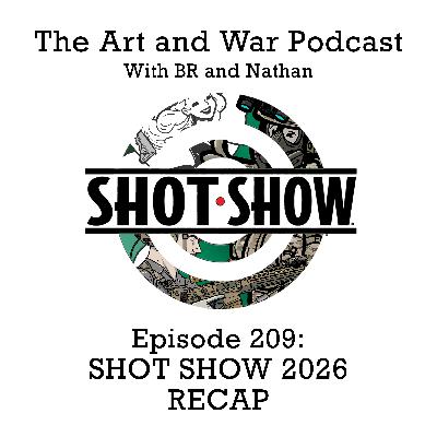 209: SHOT Show 2026 RECAP