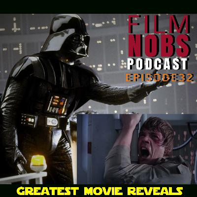 Episode 32: Film Nobs Reveal All!
