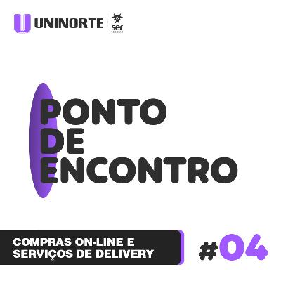 Compras on-line e serviços de delivery Compras on-line e serviços de delivery