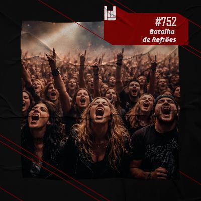 CMM #752 - Batalha de Refrões