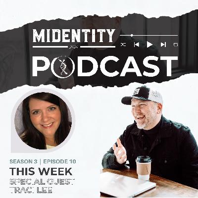 MiDentity Podcast, Season 3, Episode 10 -"Conversations & Stories" with Traci Lee MiDentity Podcast, Season 3, Episode 10 -"Conversations & Stories" with Traci Lee