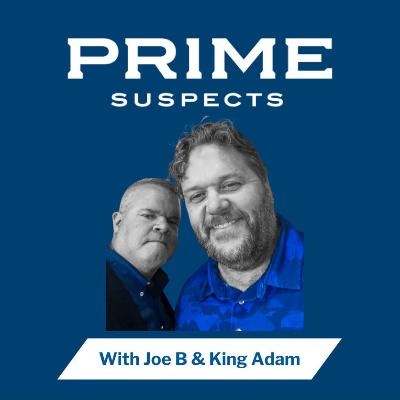 Ep. 117: Prime Suspects - January 19, 2026 Ep. 117: Prime Suspects - January 19, 2026
