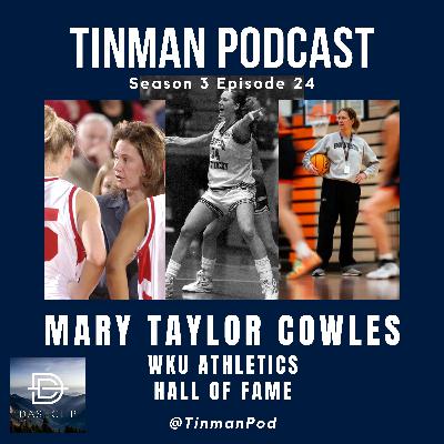 Mary Taylor Cowles - Celebrating a Hall of Fame Career in Women's Basketball