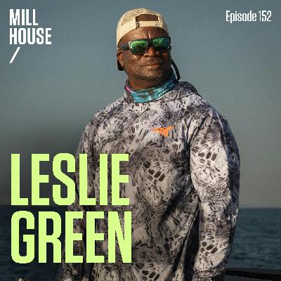 Episode 152: Capt. Leslie Green - Bonefish Sailor