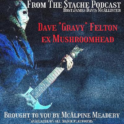 Dave "Gravy" Felton ex-Mushroomhead #12