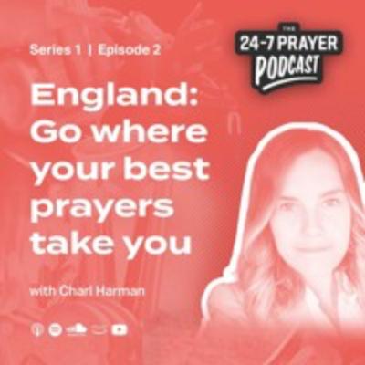 Go where your best prayers take you – Charl Harman, England