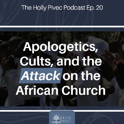 EP 20 | The Challenge of Discernment Globally (Part 1): An Interview with Paul Carden and Rodgers Atwebembeire of The Centers for Apologetics Research