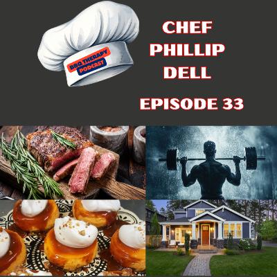 Chef Phillip Dell | Multi-Talented Chef Phillip Dell | Multi-Talented