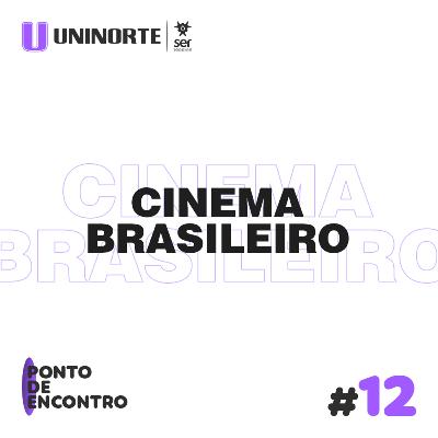 Cinema Brasileiro Cinema Brasileiro