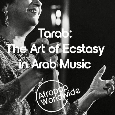 Tarab - The Art of Ecstasy in Arab Music