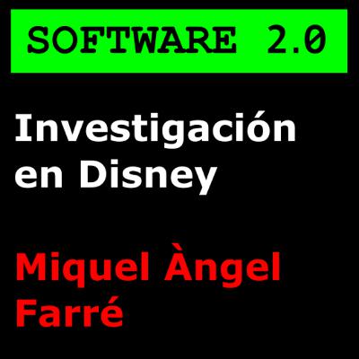 Investigación en Disney - Miquel Àngel Farré