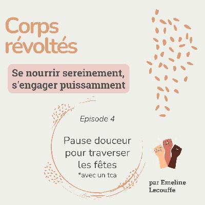 Pause douceur pour traverser les fêtes Pause douceur pour traverser les fêtes