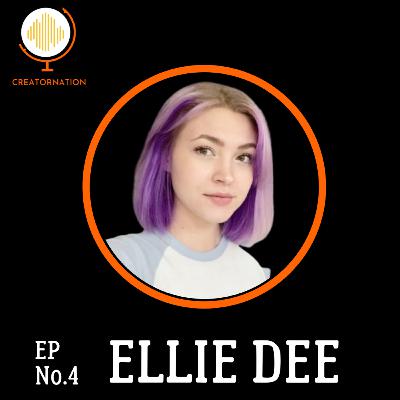 EP 4:- Ellie Dee
