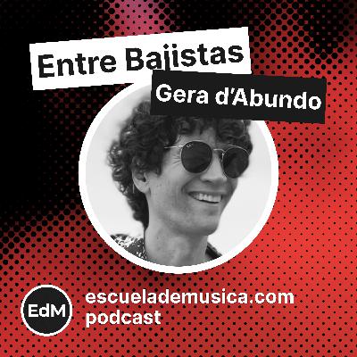 Entre Bajistas: Gera d’Abundo, una mano derecha prodigiosa