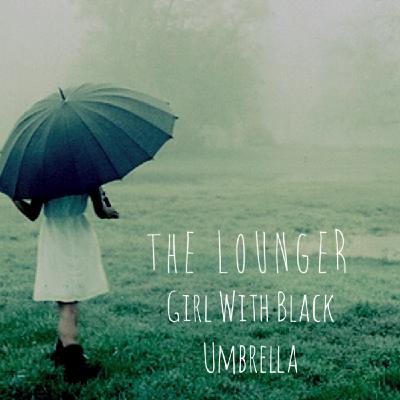 The Lounger - Girl With Black Umbrella