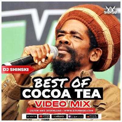 Best Of Cocoa Tea Mix [18 and Over, Hurry Up, Rickers Island, Sonia Come back, Israel is King]